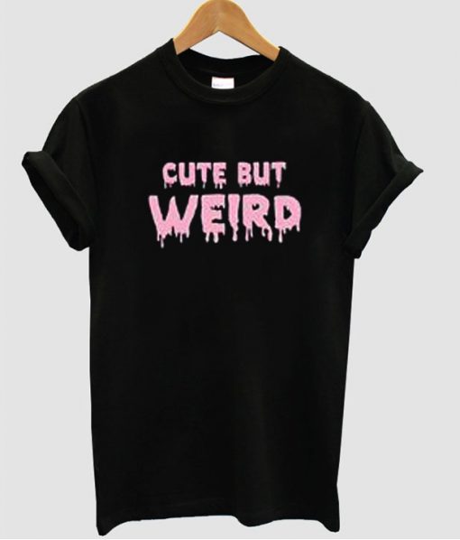 cute but weird tshirt