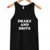 drake and drive tanktop