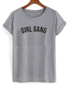 girl gang tshirt