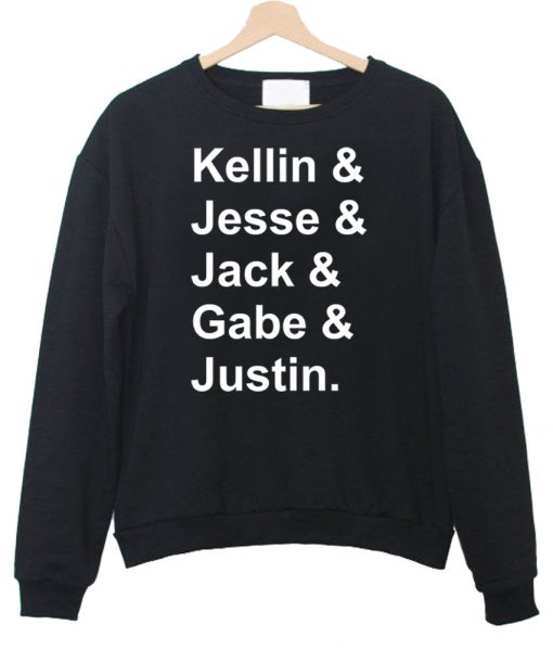 kellin & jesse & jack & gabe & justin sweatshirt