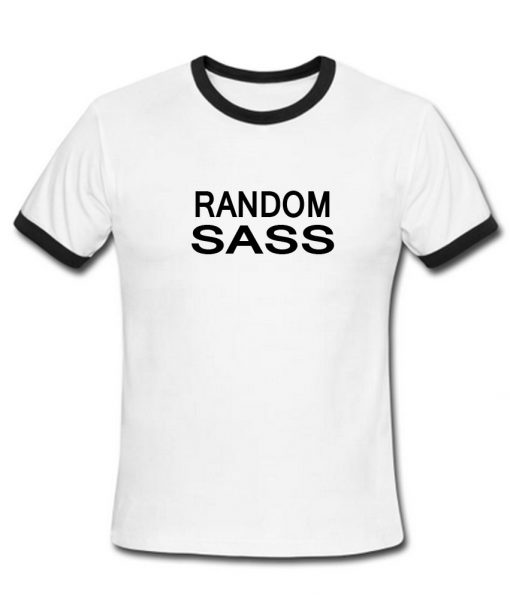 random sass ringer shirt