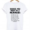 signs you might be a mermaid tshirt