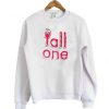 tall one sweatshirt