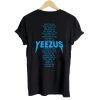 yeezus god wants you shirt tour tshirt back