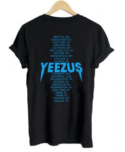 yeezus god wants you shirt tour tshirt back