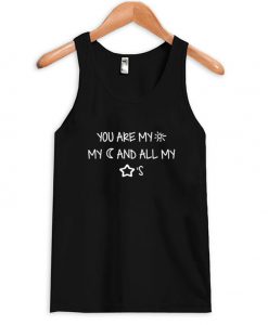 you are my sun tanktop