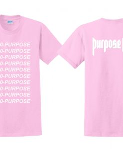 1800 Purpose Tour T shirt Twoside