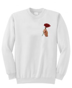 A rose flower in hand Sweatshirt