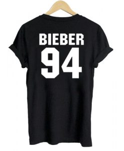 Bieber 94 T shirt Back