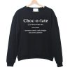 Chocolate Definition Sweatshirt3