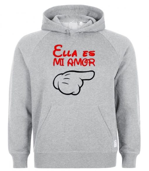 Ella Es Mi Amor hoodie