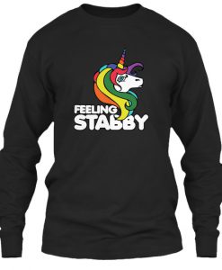 Feeling stabby Unicorn Sweatshirt