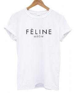 Feline Meow T shirt