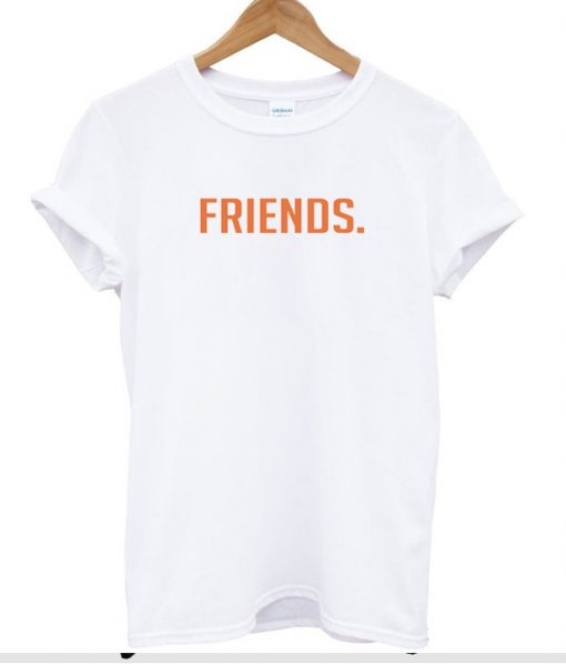 Friends T shirt