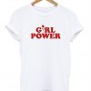 Girl Power Tshirt