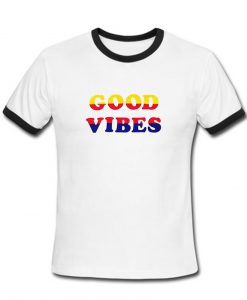 Good Vibes Ringer Shirt