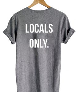 Locals only tshirt back