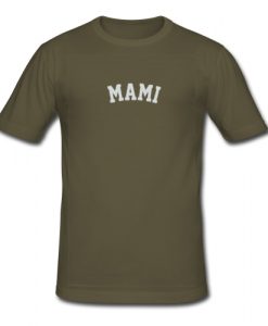 Mami T shirt