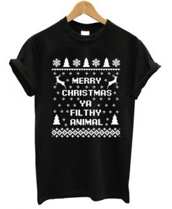 Merry Christmas Ya Filthy Animal Tshirt