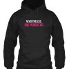 Nevertheless She Persisted Hoodie