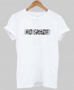 No Shade T shirt