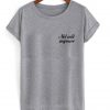 Not cold anymore tshirt grey