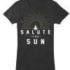 Salute The Sun T Shirt