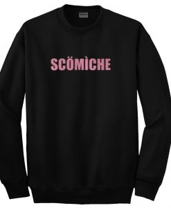 Scömìche Sweatshirt