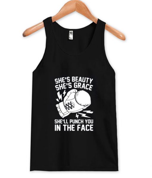 She's Beauty She's Grace Tank top