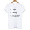 Single Dating TW Tshirt