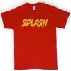 Splash Both tshirt