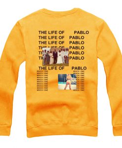 The Life of Pablo Sweatshirt Back