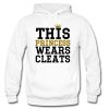 This Princess Wears Cleats Soccer Softball Hoodie