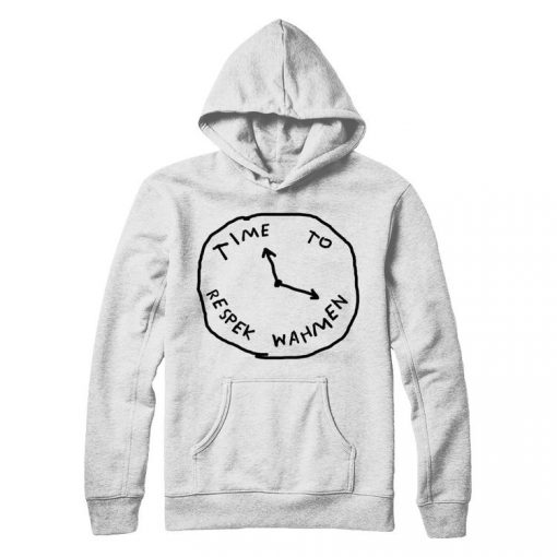 Time to Respek Wahmen Hoodie