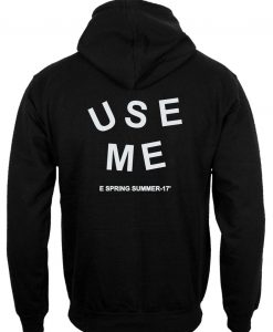 Use Me Hoodie back