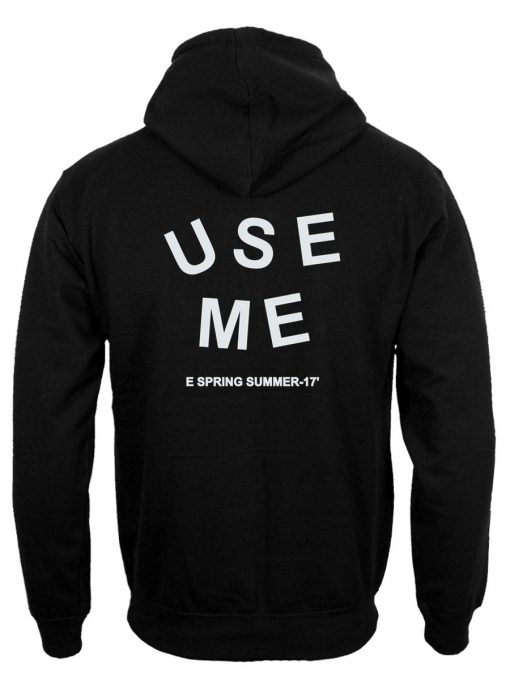 Use Me Hoodie back