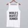 World's Okayest Runner Tank Top