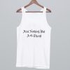 aint nothing but a g thang Tanktop