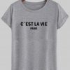 c'est la vie paris tshirt