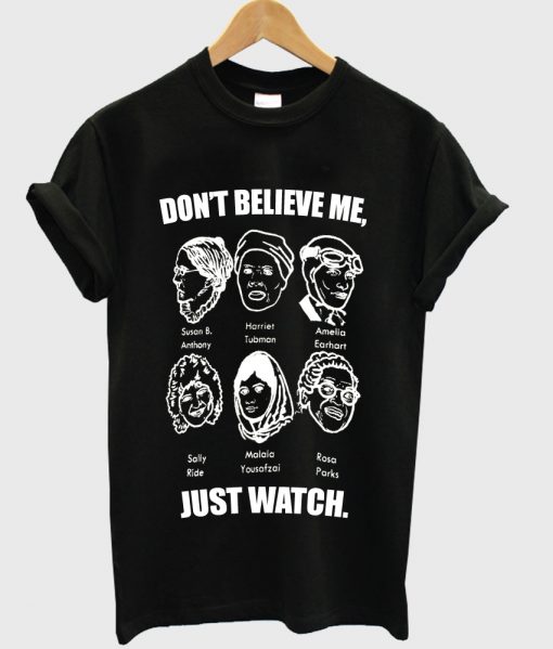 don't believe me tshirt black