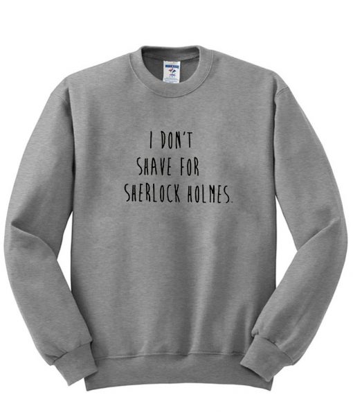 i don't saave sweatshirt grey