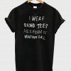 i wear band tees