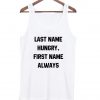 last name hungry. tanktop white