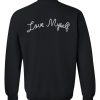 love myself sweatshirt back