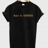 mac & cheese black tshirt