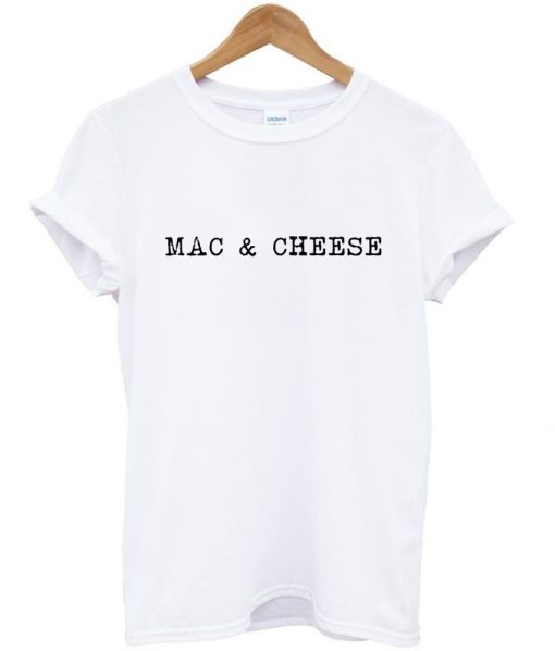 mac & cheese white tshirt