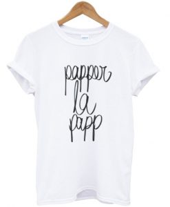 papper la papp tshirt