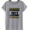 warning grey's tshirt grey