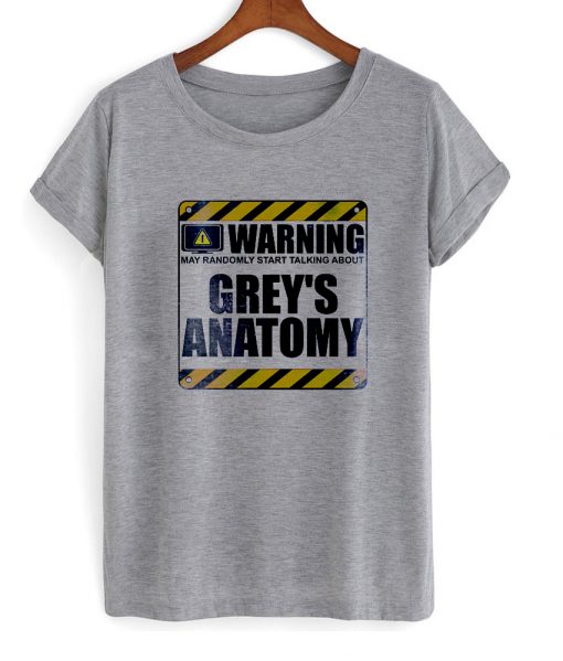 warning grey's tshirt grey