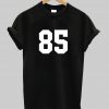 85 tshirt